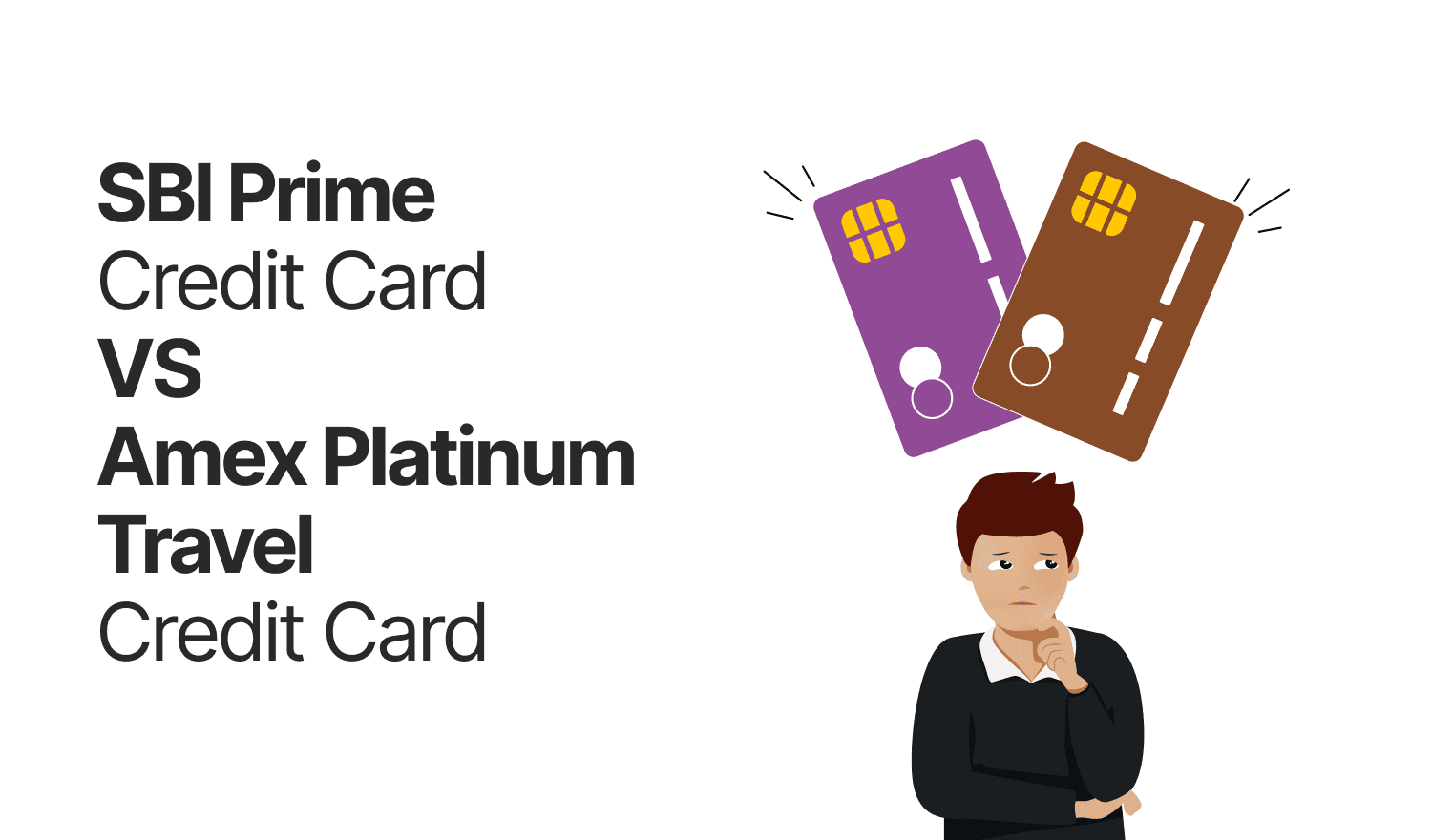 SBI Prime Credit Card vs Amex Platinum Travel Credit Card